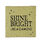 Label 'Shine Bright'