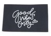 Label Good Vibes Only medium